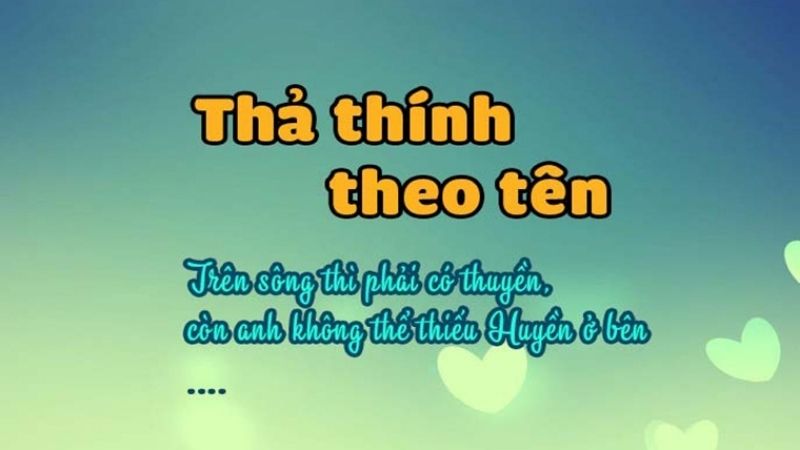 Top thơ thả thính theo tên riêng cực hay